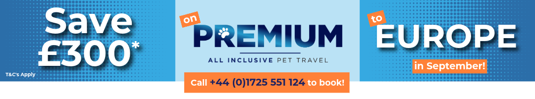 Save £300 on Premium Pet Travel in September 2025 | Petair UK