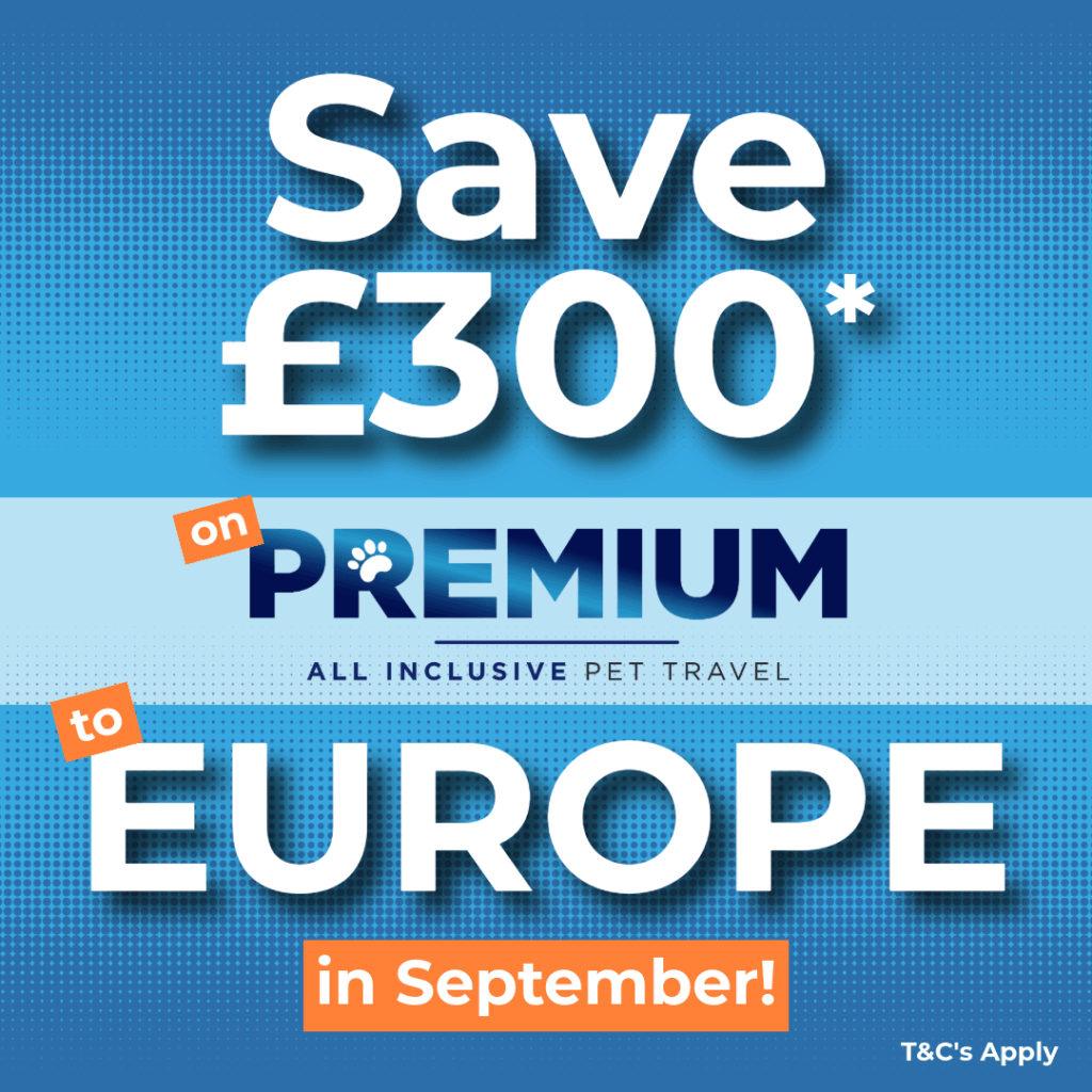 Save £300 on Premium Pet Travel in September 2025 | Petair UK