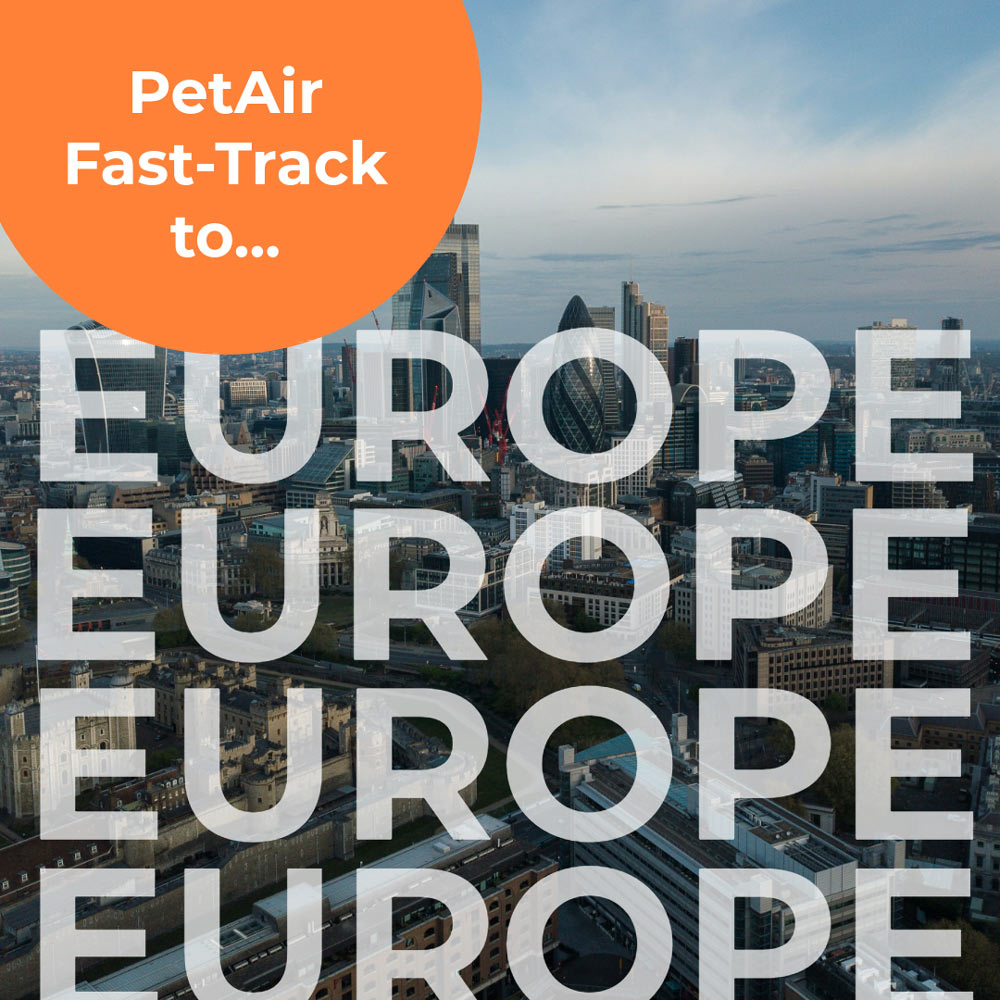 Fast Track to Europe | PetAir UK
