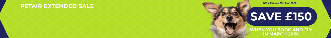 Save £150 when you book and fly in March | PetAir Flash Sale